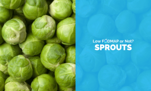 Are Brussel Sprouts Low FODMAP