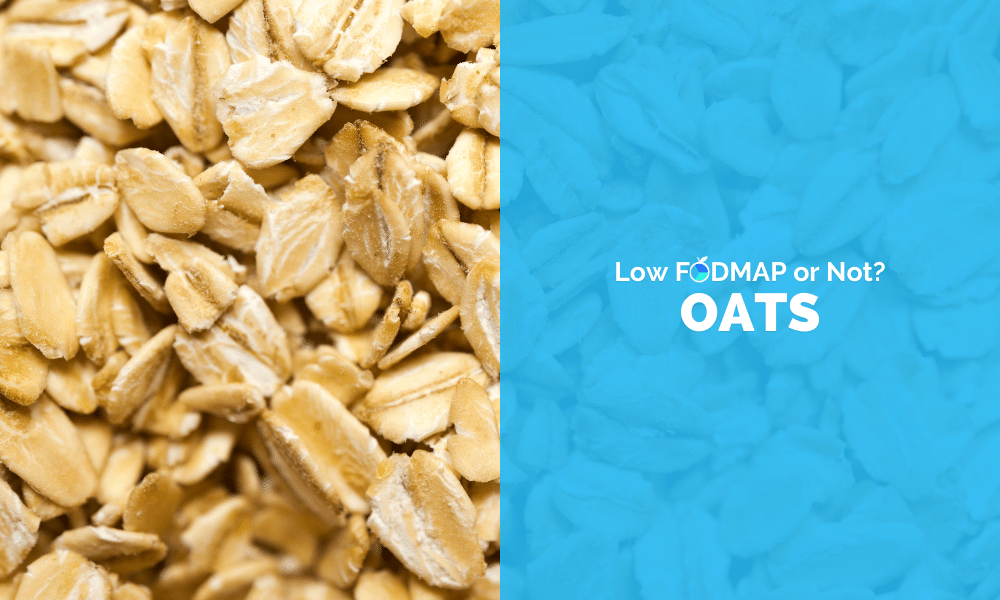 Are Oats Low FODMAP