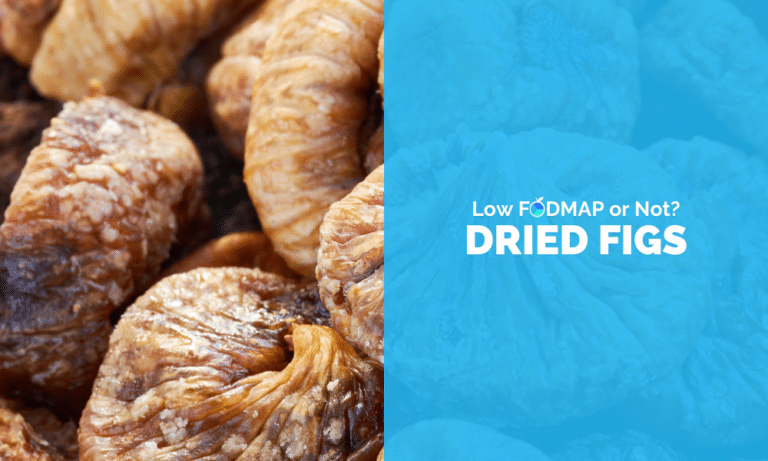Are Dried Figs Low FODMAP