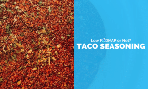 Is Taco Seasoning Low FODMAP