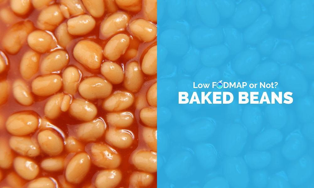 Are Baked Beans Low FODMAP